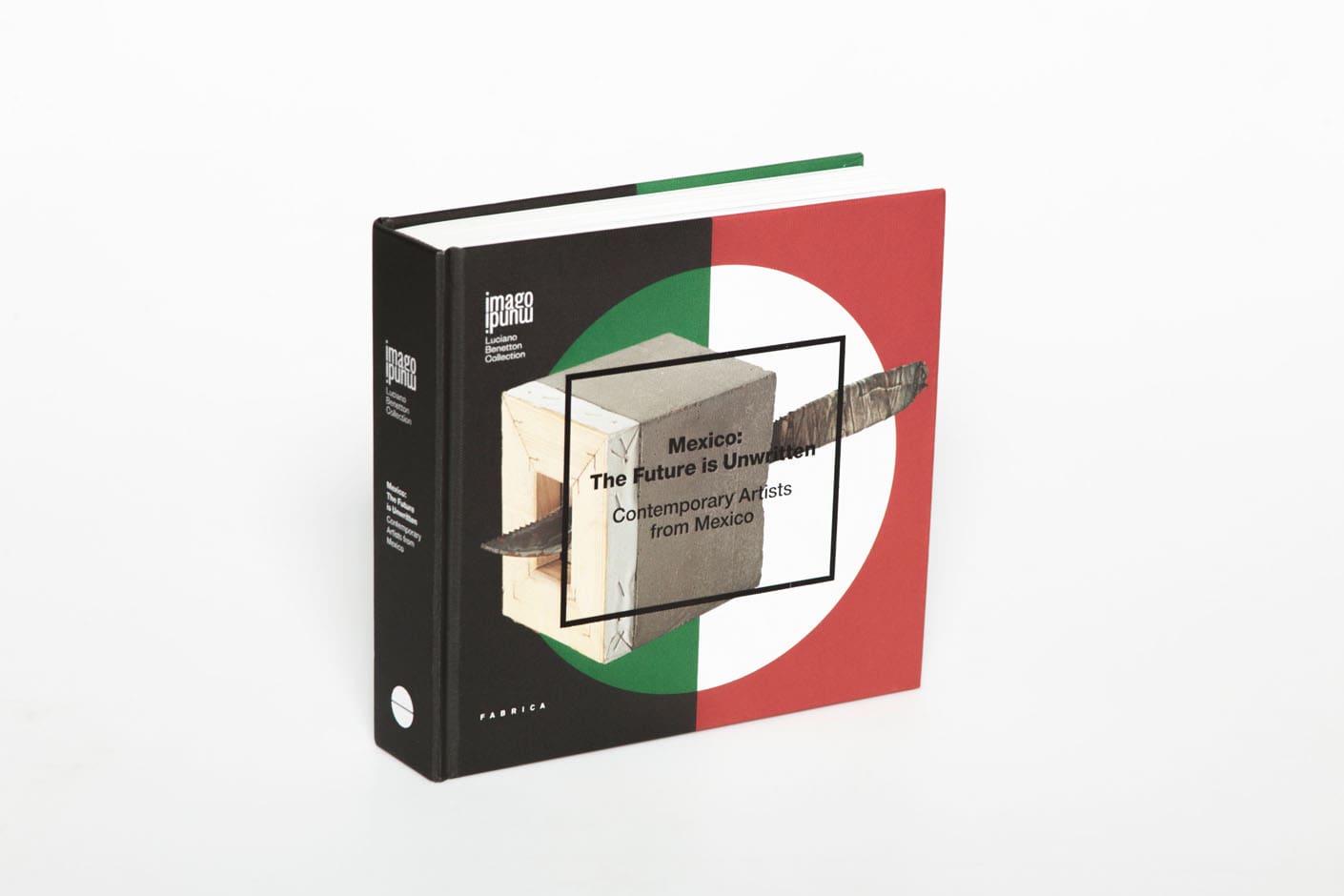 Imago Mundi Collection - Catalogue: Mexico: The Future is Unwritten